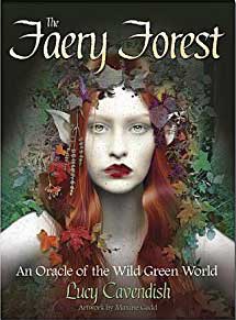 The Faery Forest Oracle by Lucy Cavendishn
