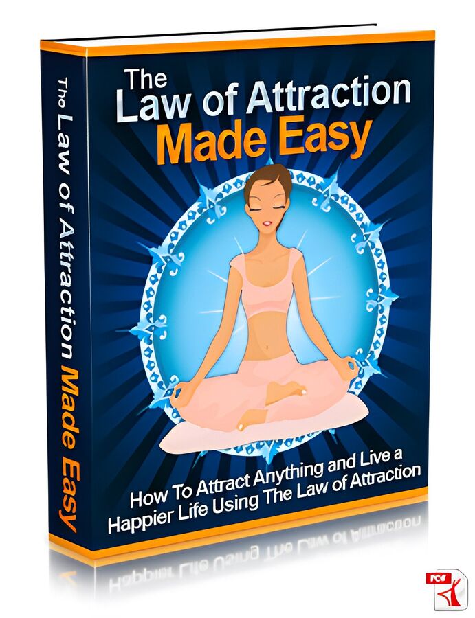 The Law of Attraction Made Easy: How To Attract Anything and Live a Happier Life Using the Law of Attraction